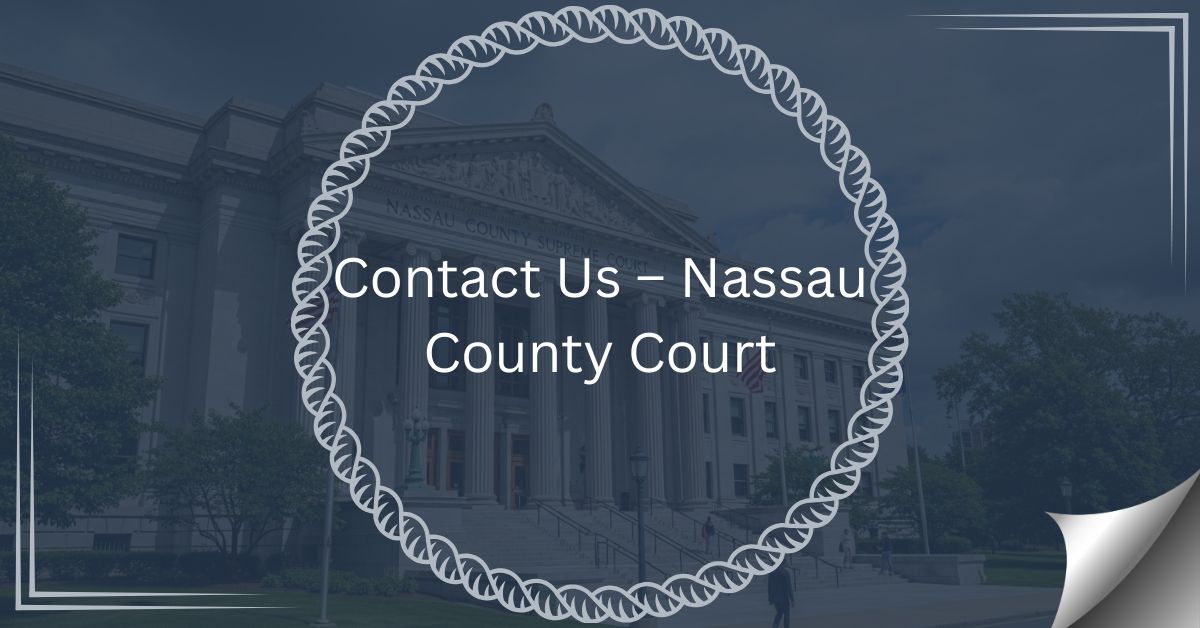 Contact-Us-–-Nassau-County-Court
